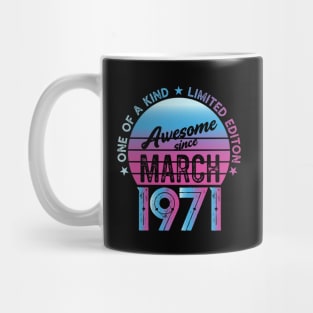 Awesome since March 1971 Birthday Gift Mug